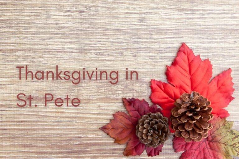 Thanksgiving in St. Pete: Everything You Need