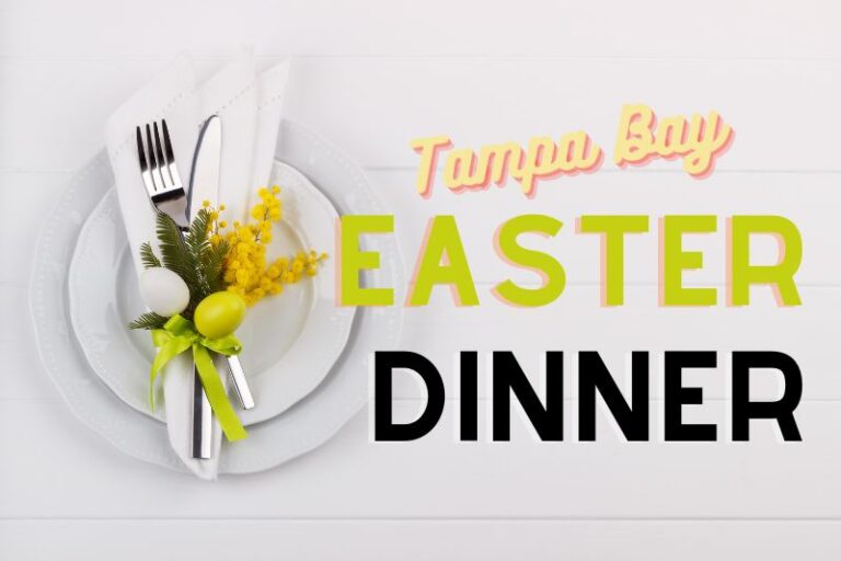 Our Favorite Local Restaurants for Easter Dinner in Tampa