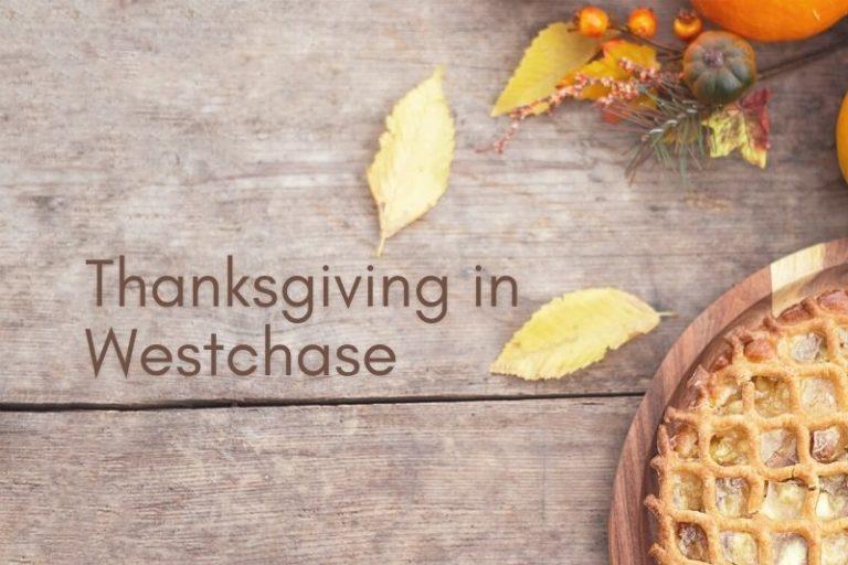 Thanksgiving in Westchase: Everything You Need