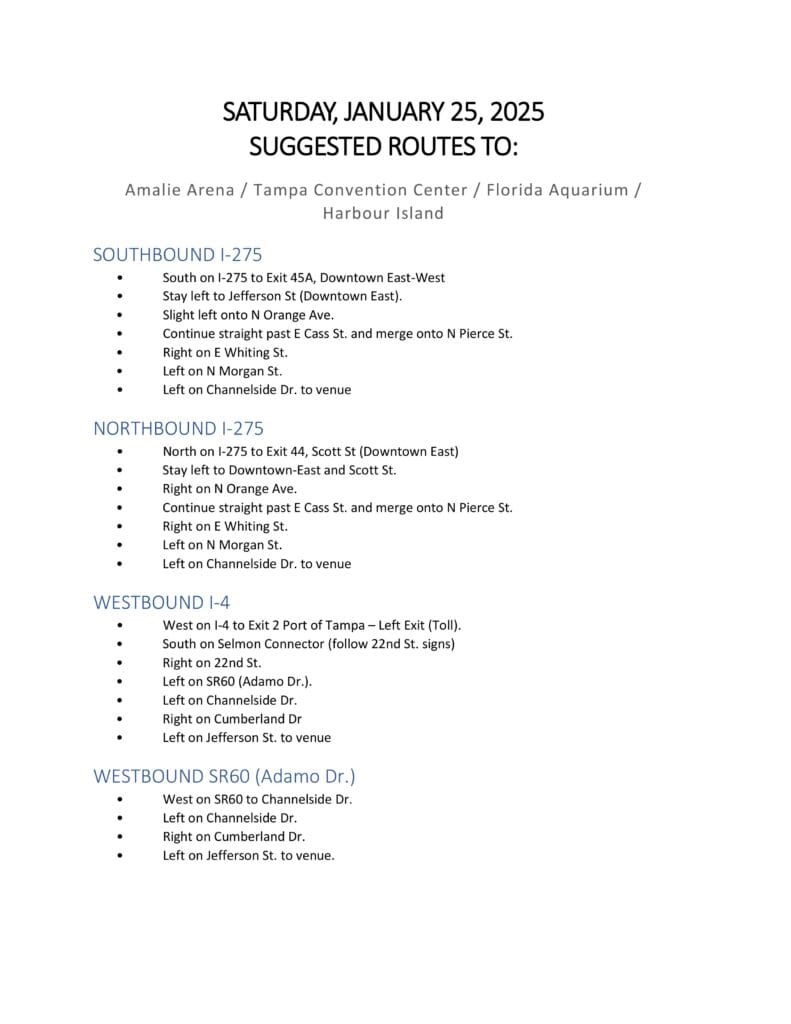 Flyer with suggested driving routes to Water Street destinations such as Amalie Arena, Tampa Convention Center, Florida Aquarium, and Harbour Island for January 25, 2025.